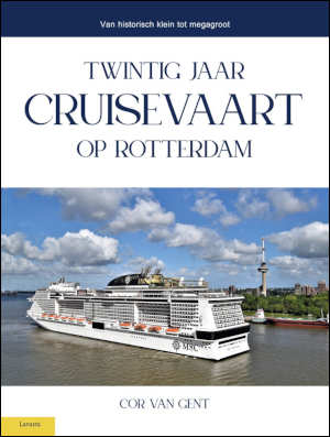 Cor van Gent Twintig jaar cruisevaart op Rotterdam recensie