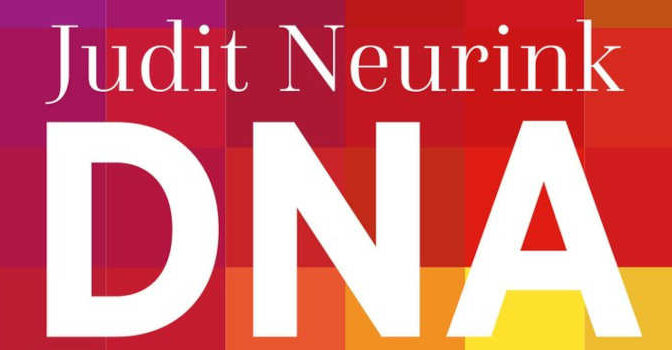 Judit Neurink – DNA liegt niet