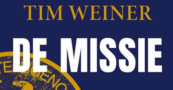 Tim Weiner – De missie