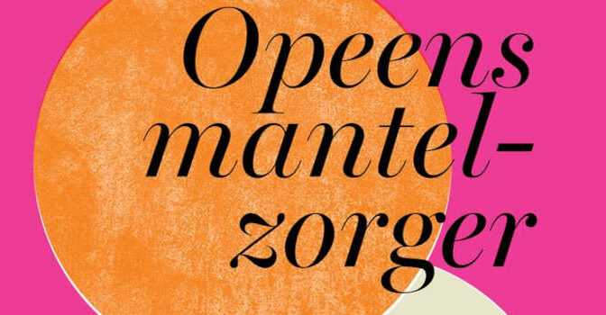 Claudia Straatmans – Opeens mantelzorger