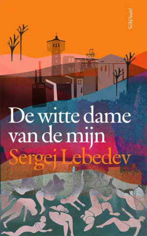 Sergej Lebedev De witte dame van de mijn recensie
