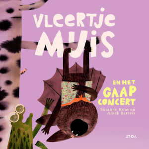 Susanne Roos Vleertje Muis en het grote gaapconcert recensie