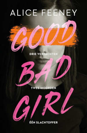 Alice Feeney Good Bad Girl