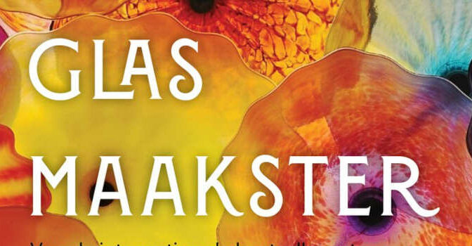 De glasmaakster Tracy Chevalier roman van de Brits-Amerikaanse schrijfster