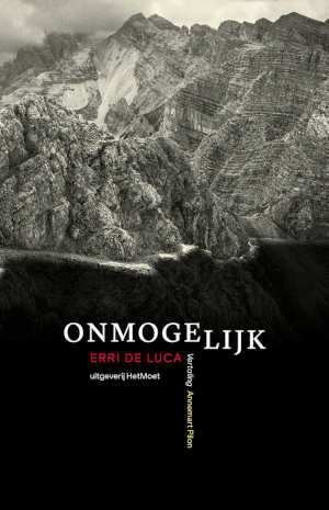 Erri de Luca Onmogelijk recensie