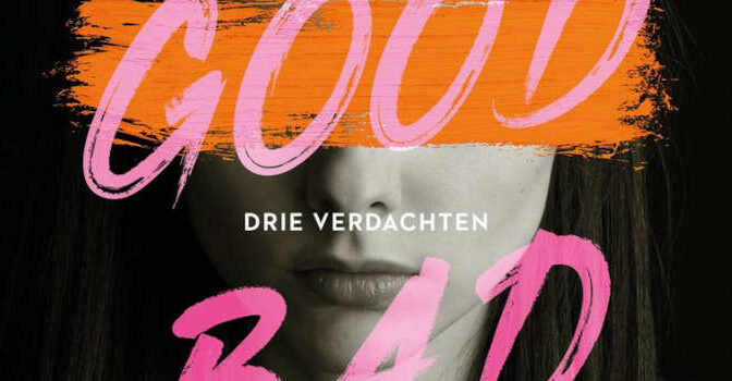 Good Bad Girl thriller van de Engelse schrijfster Alice Feeney