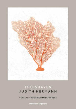 Judith Hermann Thuishaven