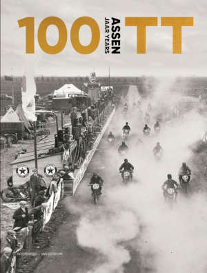 Mischa van den Berg 100 jaar TT Assen