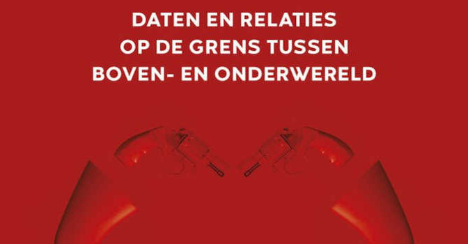 Misdaad en liefde boek van Marian Husken over daten en relaties op de grens tussen boven- en onderwereld