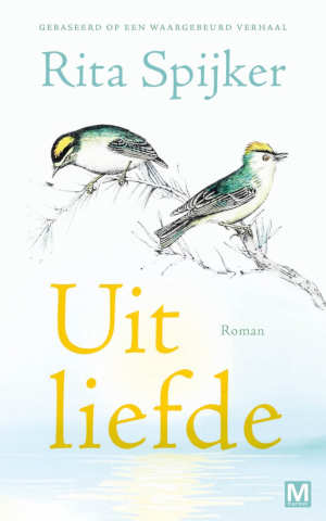 Rita Spijker Uit liefde