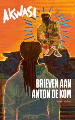 Akwasi Brieven aan Anton de Kom