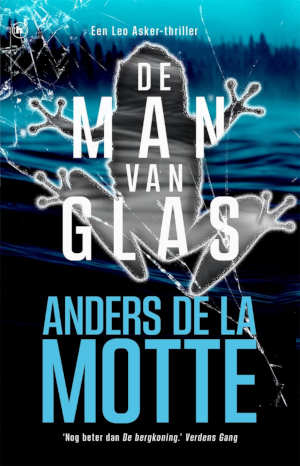 Anders de la Motte De man van glas