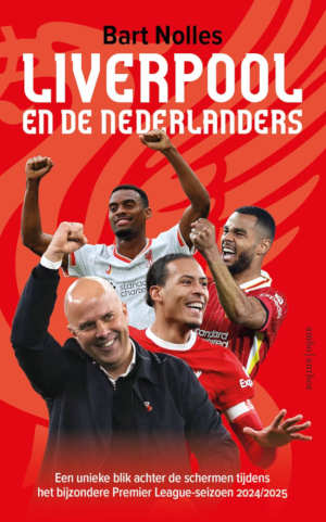 Bart Nolles Liverpool en de Nederlanders