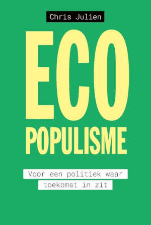 Chris Julien Ecopopulisme recensie
