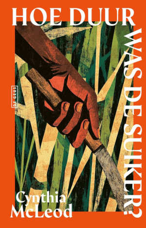 Cynthia McLeod Hoe duur was de suiker recensie