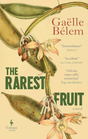 Gaëlle Bélem The Rarest Fruit