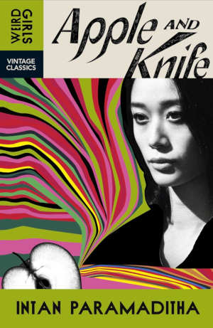 Intan Paramaditha Apple and Knife review
