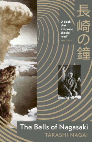 Takashi Nagai The Bells of Nagasaki review