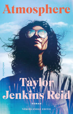 Taylor Jenkins Reid Atmosphere recensie