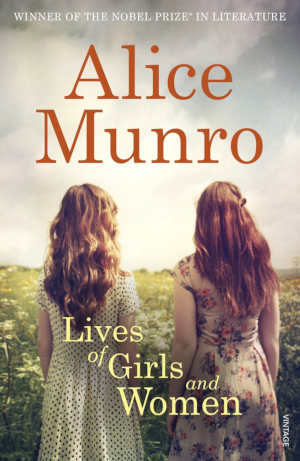 Alice Munro Lives of Girls and Women