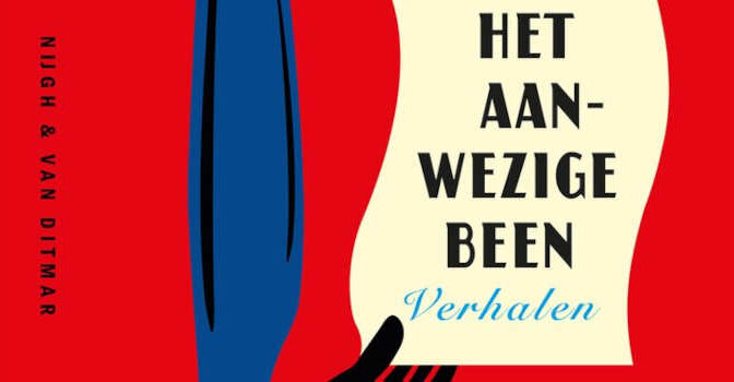 Het aanwezige been Arnon Grunberg boek met verhalen
