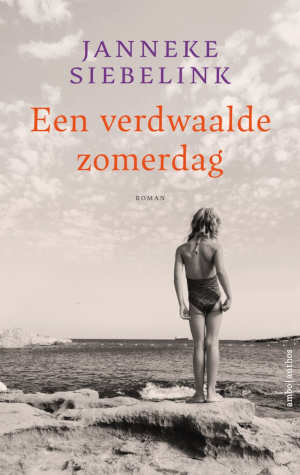 Janneke Siebelink Een verdwaalde zomerdag