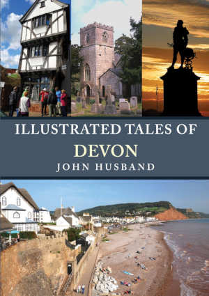 John Husband Illustrated Tales of Devon