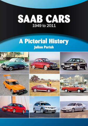 Julian Parish Saab Cars 1949 to 2011 review