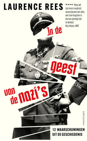 Laurence Rees In de geest van de nazi's recensie