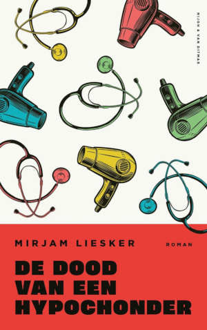 Mirjam Liesker De dood van een hypochonder recensie
