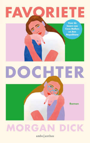 Morgan Dick Favoriete dochter recensie