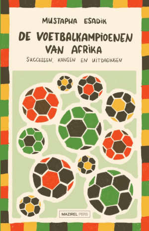 Mustapha Esadik De voetbalkampioenen van Afrika recensie
