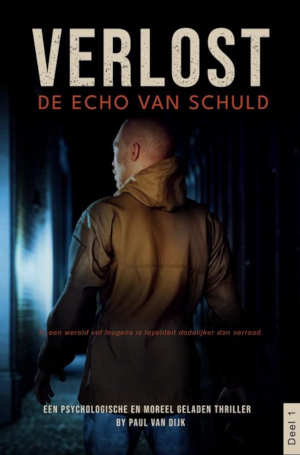 Paul van Dijk Verlost De echo van schuld