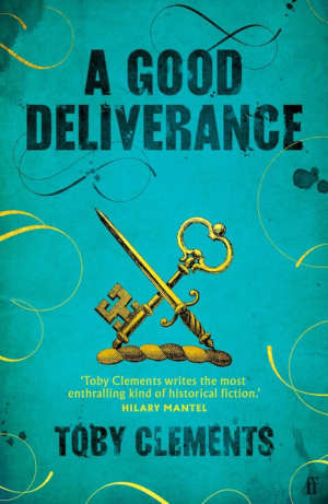 Toby Clements A Good Deliverance