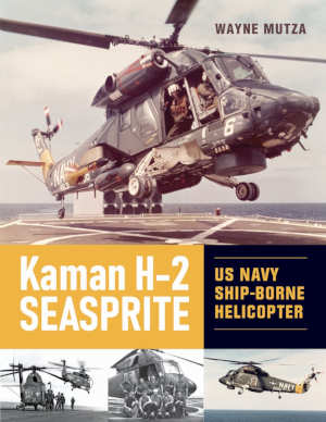 Wayne Mutza Kaman H-2 Seasprite review