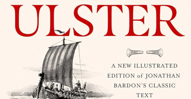 Jonathan Bardon – A Short History of Ulster
