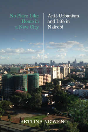 Bettina Ng'Weno No Place Like Home in a New City review