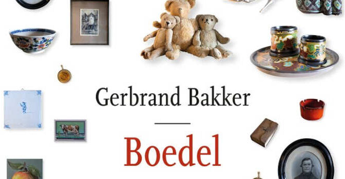 Boedel Gerbrand Bakker boek en memoir