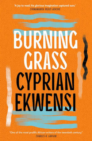 Cyprian Ekwensi Burning Grass