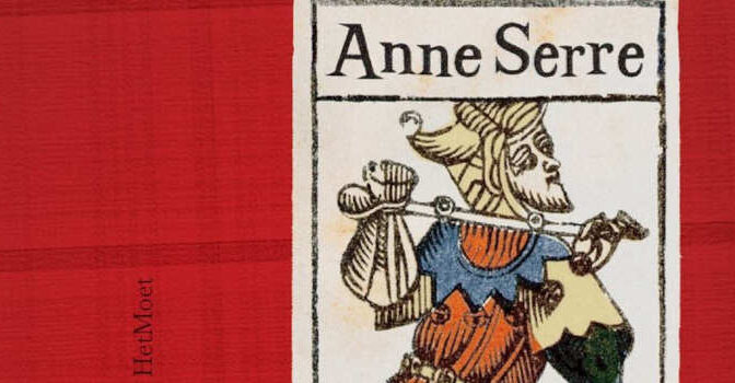 Anne Serre – De dwaas