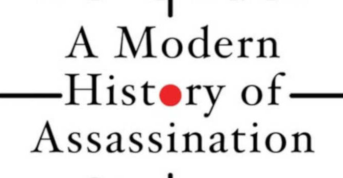 Death to Order Simon Ball Book with a Modern History of Assassination