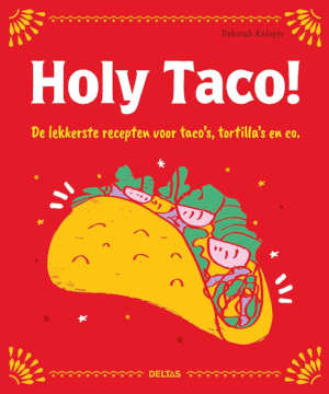 Deborah Kaloper Holy Taco