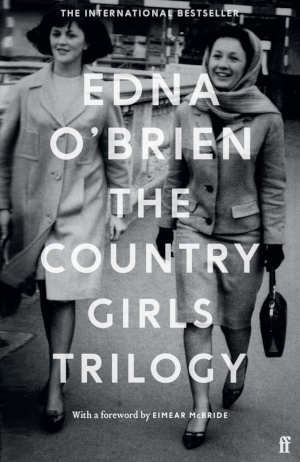 Edna O'Brien The Country Girls Trilogy