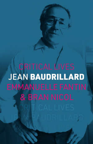 Emmanuelle Fantin & Bran Nicol Jean Baudrillard biografie recensie