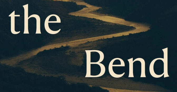 Following the Bend Ellen Wohol Book about How to Read a River and Understand Its Nature