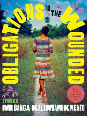 Mubanga Kalimamukwento Obligations to the Wounded review