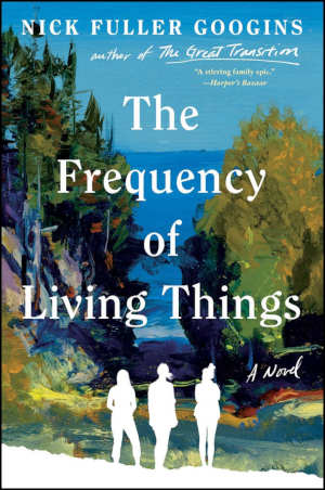 Nick Fuller Googins The Frequency of Living Things