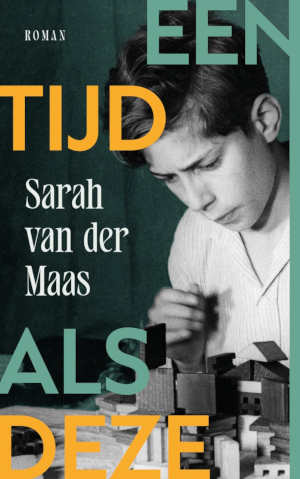 Sarah van der Maas Een tijd als deze