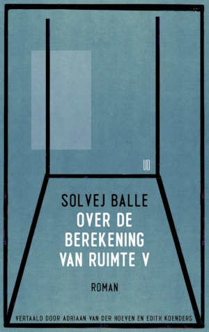 Solvej Balle Over de berekening van ruimte V