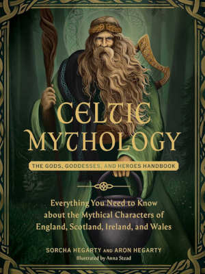 Sorcha Hegarty & Aron Hegarty Celtic Mythology